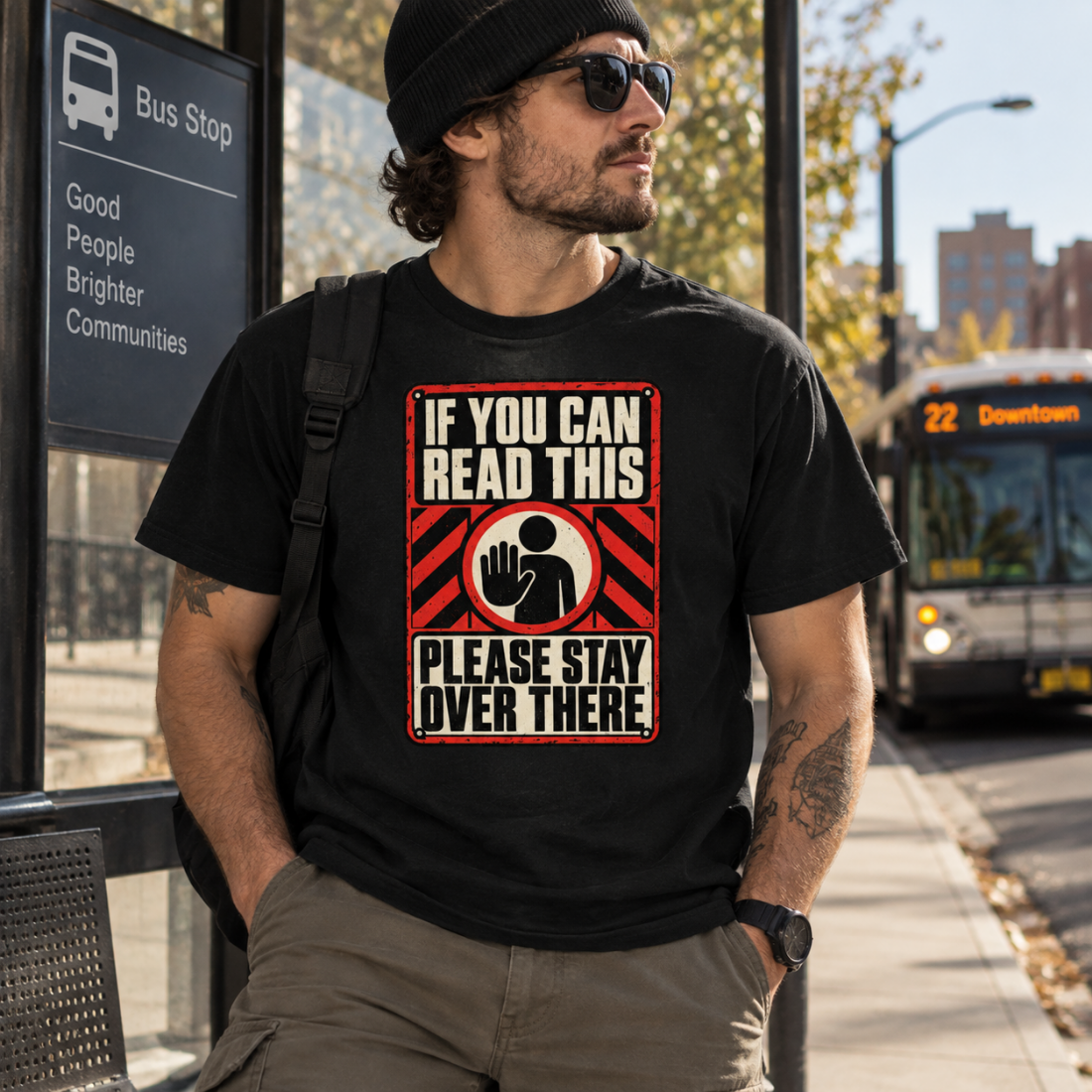 If You Can Read This Please Stay Over There Essential Cotton T-Shirt - Shirt Habit