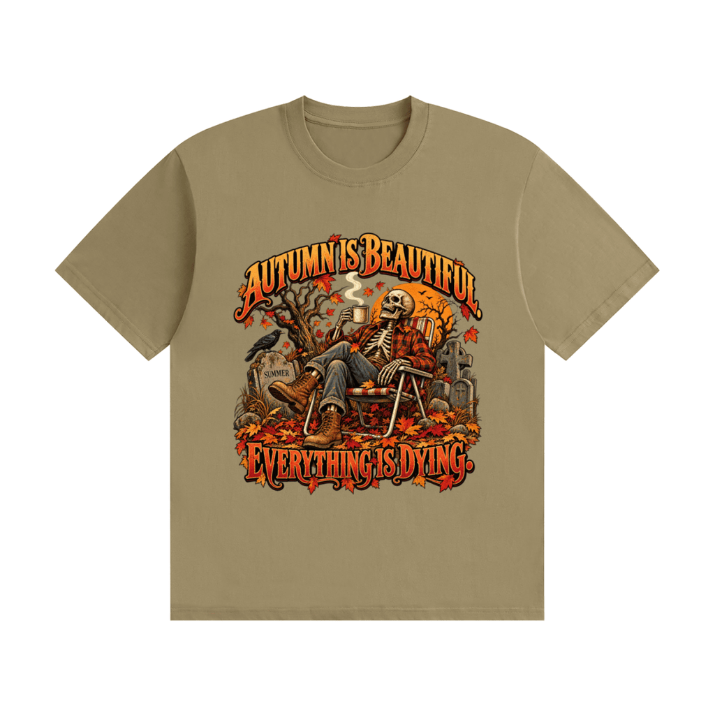 Autumn Is Beautiful Everything Is Dying Skeleton Unisex Seamless Cotton T-Shirt - Shirt Habit