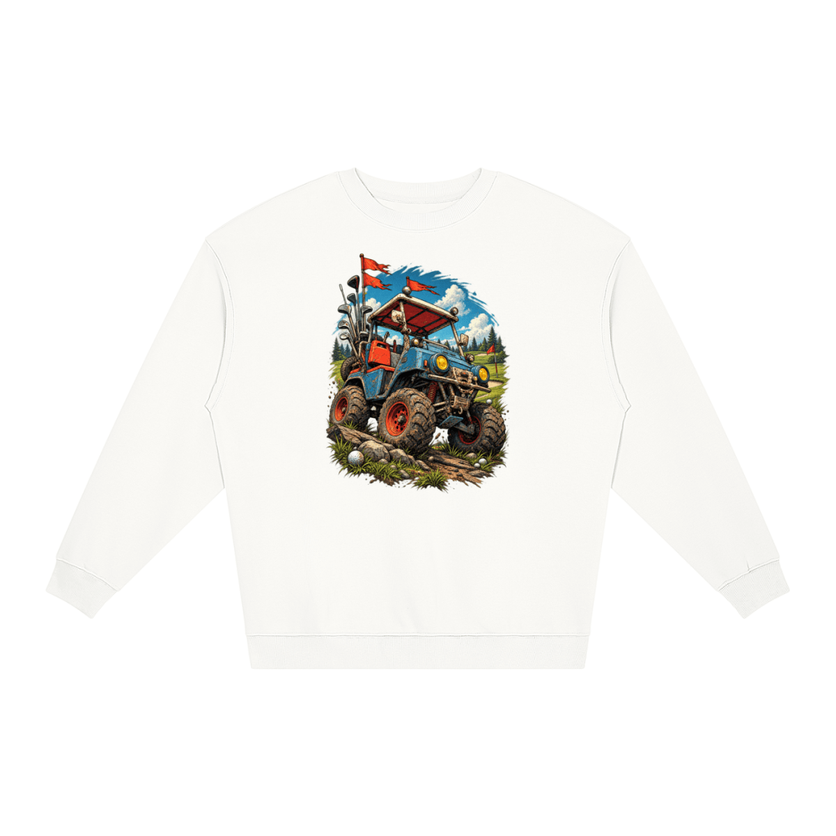 White Battle-Hardened Golf Cart loose crewneck sweatshirt, front view with a rugged golf cart with oversized tires, golf clubs and red flags.