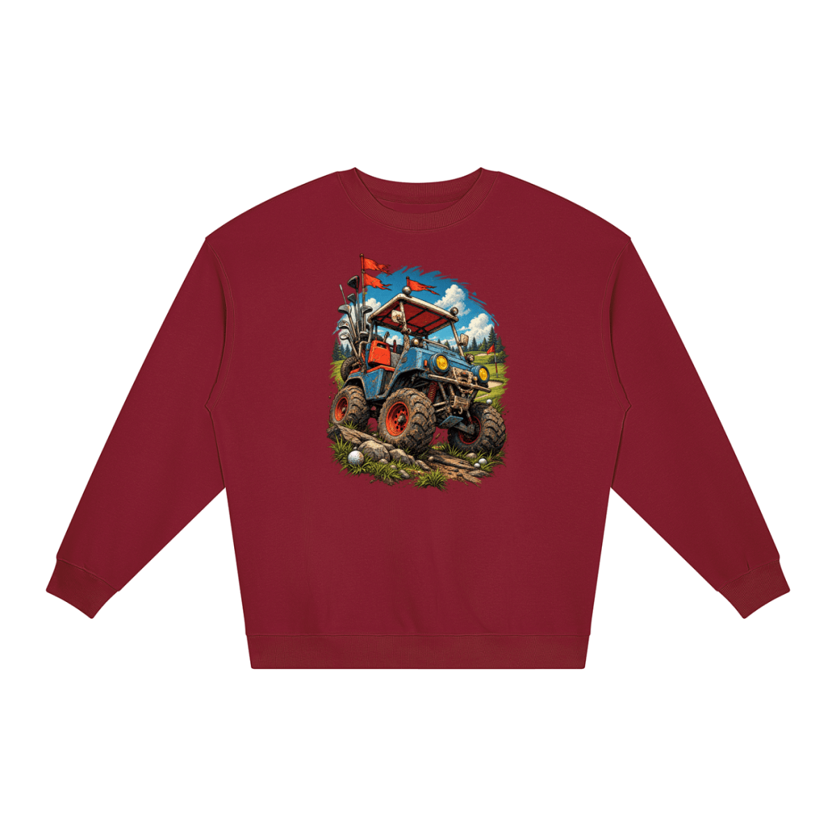 Burgundy Battle-Hardened Golf Cart loose crewneck sweatshirt, front view with a rugged golf cart with oversized tires, golf clubs and red flags.