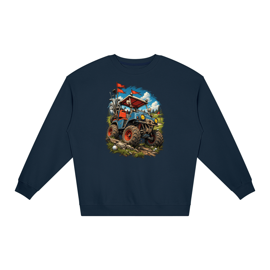 Navy blue Battle-Hardened Golf Cart loose crewneck sweatshirt, front view with a rugged golf cart with oversized tires, golf clubs and red flags.