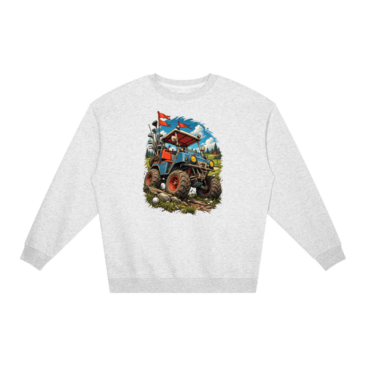 Light gray Battle-Hardened Golf Cart loose crewneck sweatshirt, front view with a rugged golf cart with oversized tires, golf clubs and red flags.