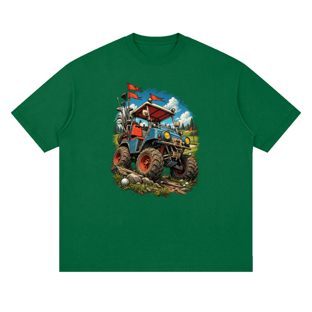 Green Battle-Hardened Golf Cart drop-shoulder T-shirt, front view with a blue cart, oversized tires and red flags.