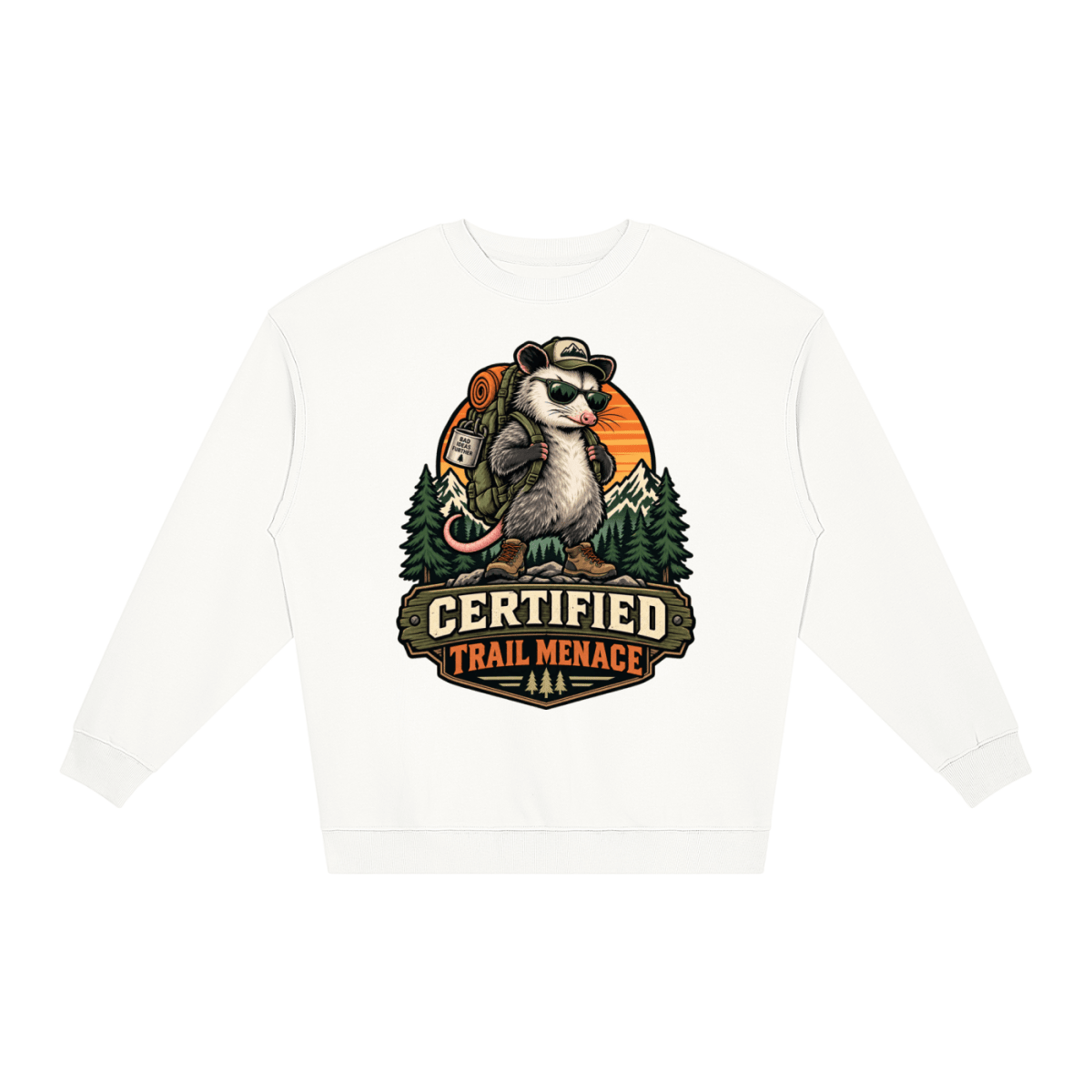 Certified Trail Menace Possum Hiking Loose Crewneck Sweatshirt - Shirt Habit