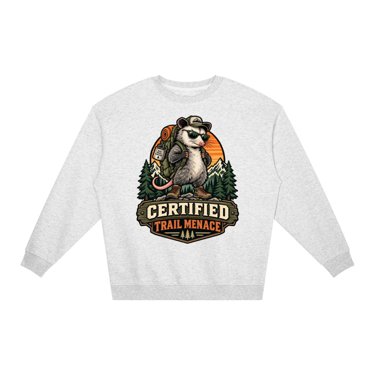 Certified Trail Menace Possum Hiking Loose Crewneck Sweatshirt - Shirt Habit