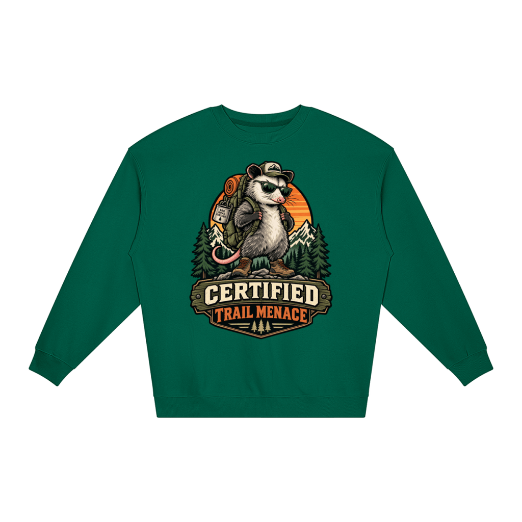 Certified Trail Menace Possum Hiking Loose Crewneck Sweatshirt - Shirt Habit