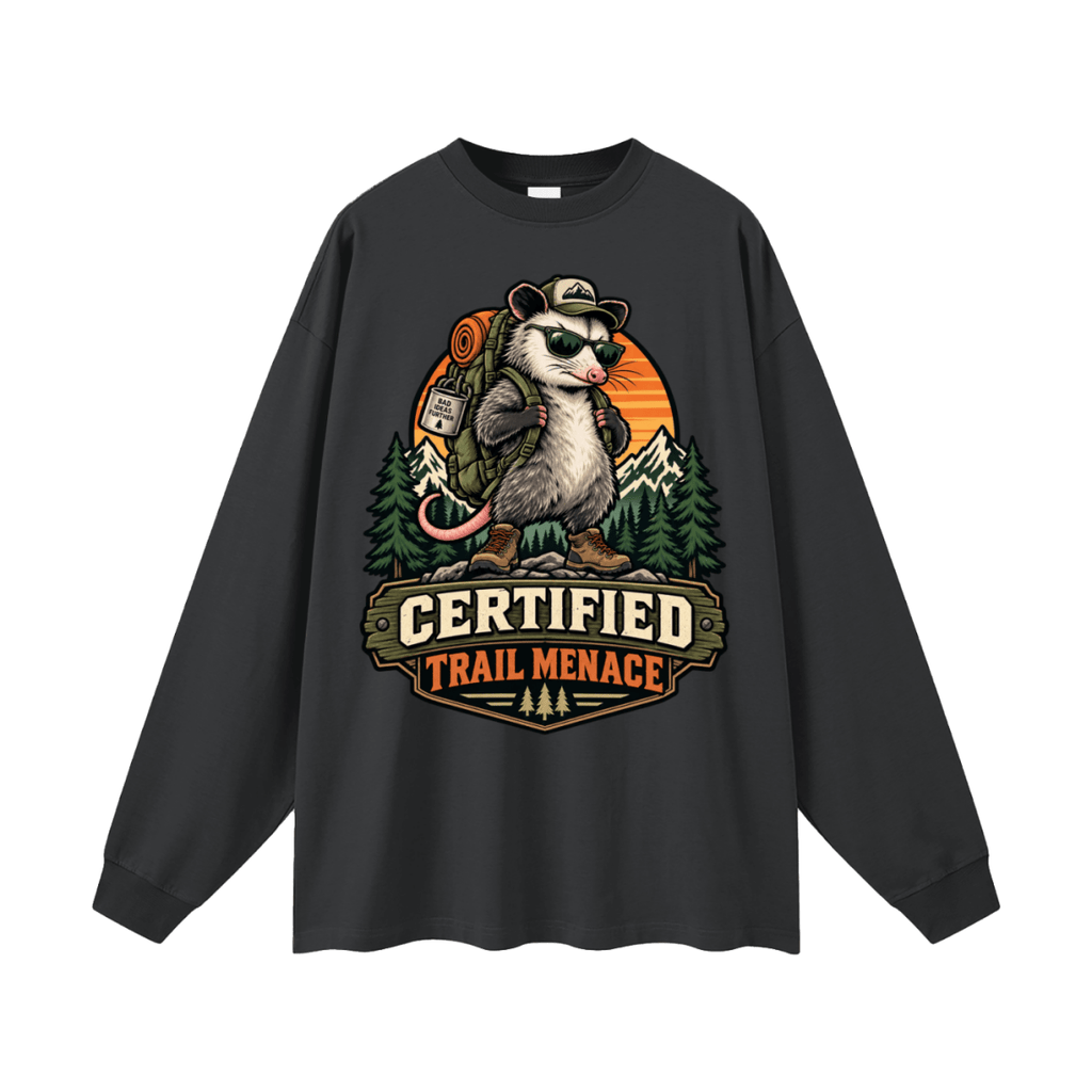 Certified Trail Menace Possum Hiking Oversized Unisex Long Sleeve T-Shirt - Shirt Habit