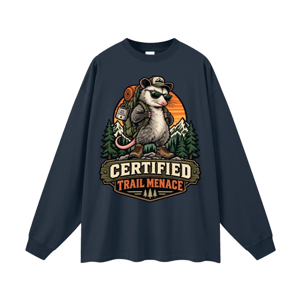 Certified Trail Menace Possum Hiking Oversized Unisex Long Sleeve T-Shirt - Shirt Habit