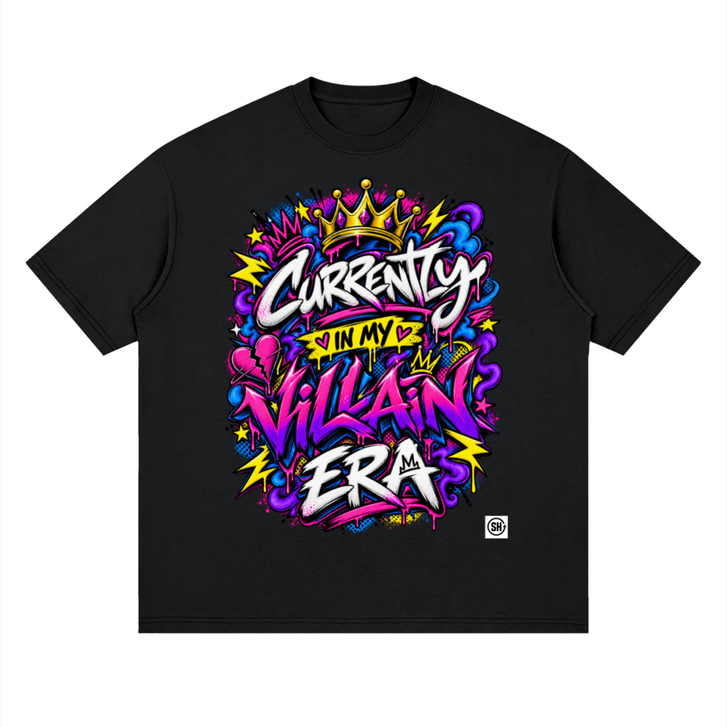 Currently in My Villain Era Streetwear T-Shirt - Shirt Habit