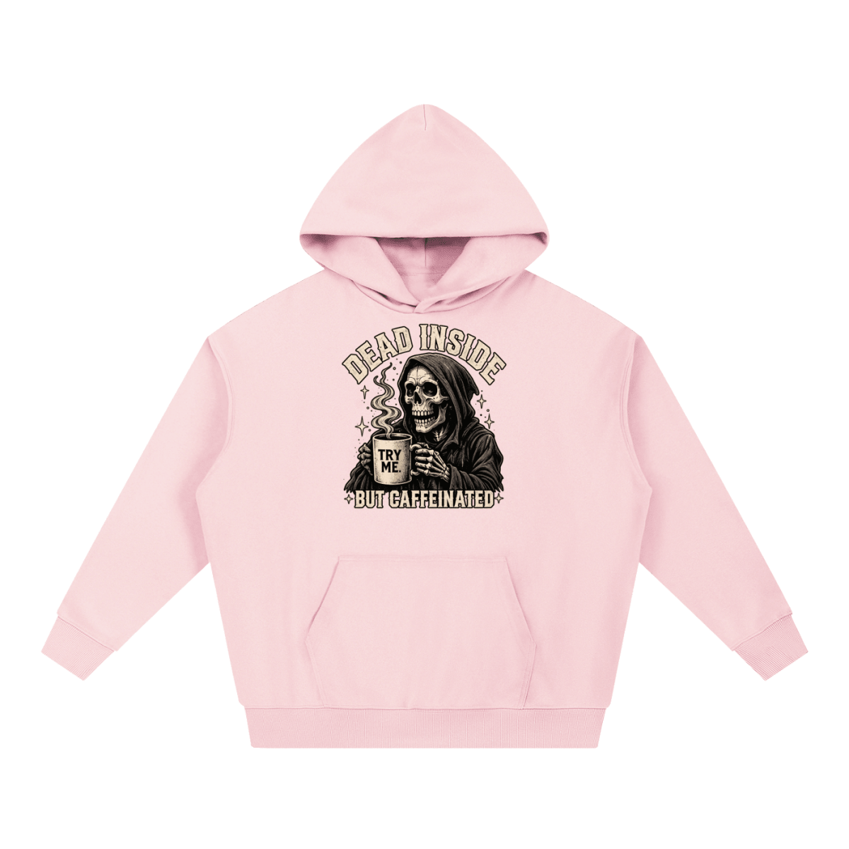 Dead Inside, But Caffeinated Essential Heavyweight Hoodie - Shirt Habit