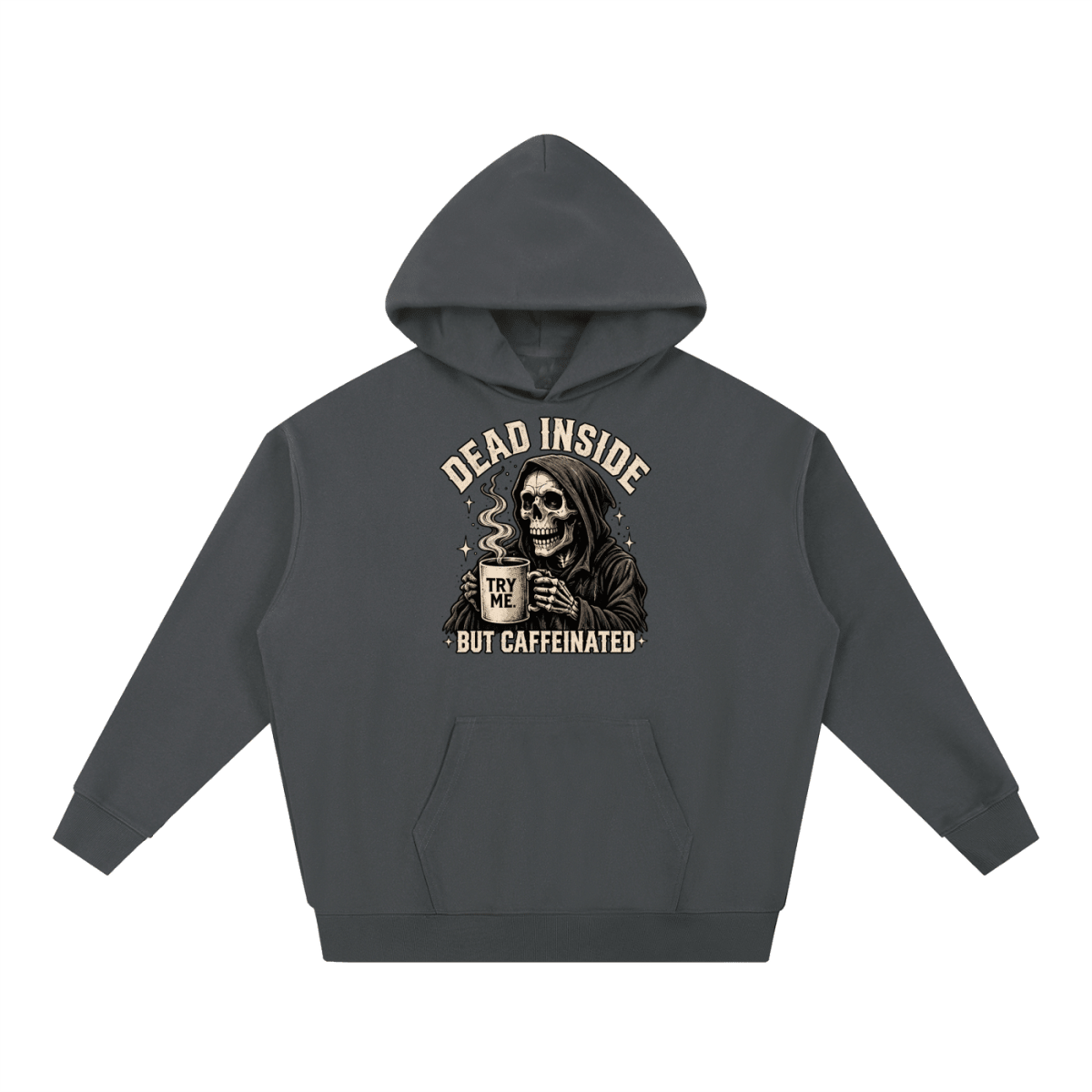 Dead Inside, But Caffeinated Essential Heavyweight Hoodie - Shirt Habit