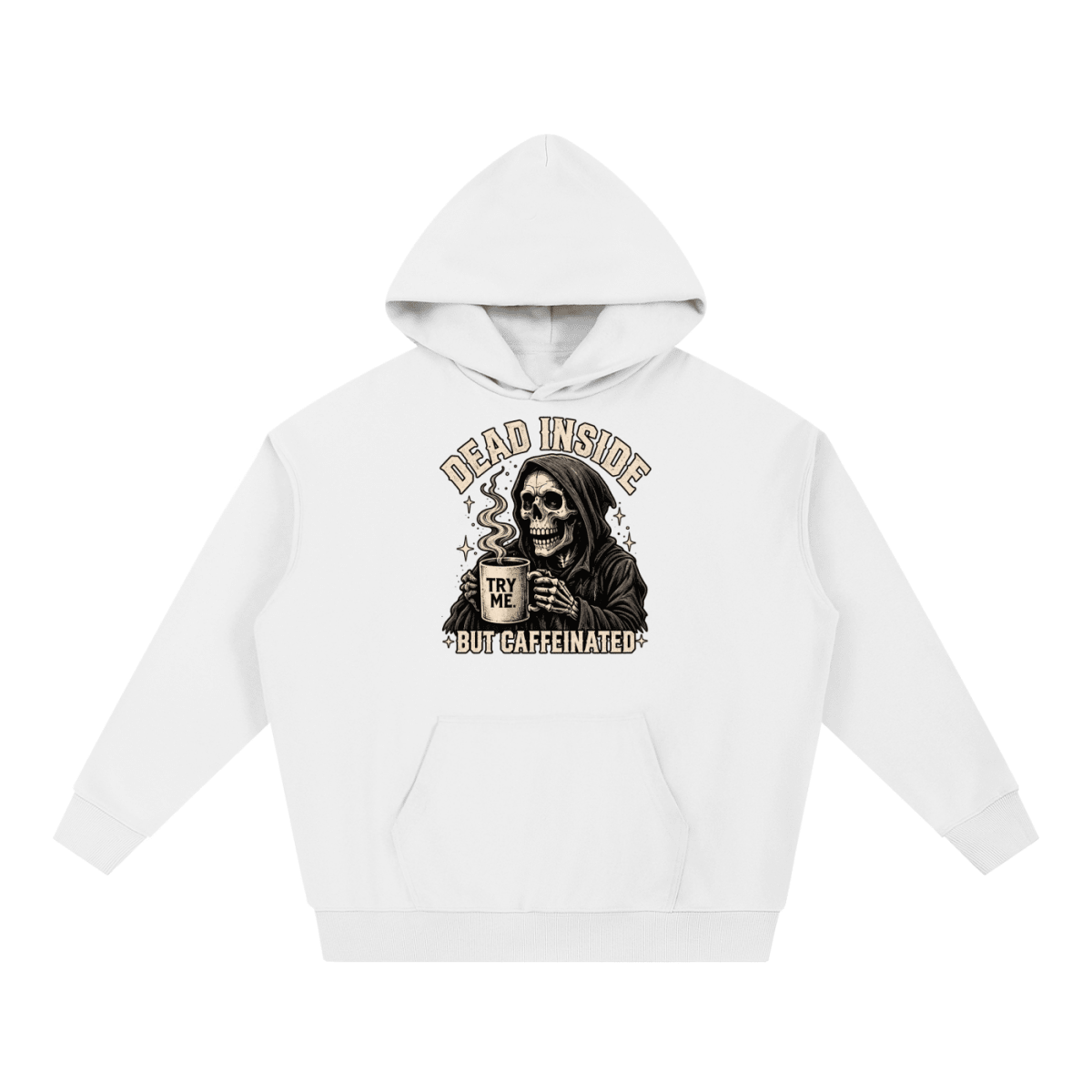 Dead Inside, But Caffeinated Essential Heavyweight Hoodie - Shirt Habit