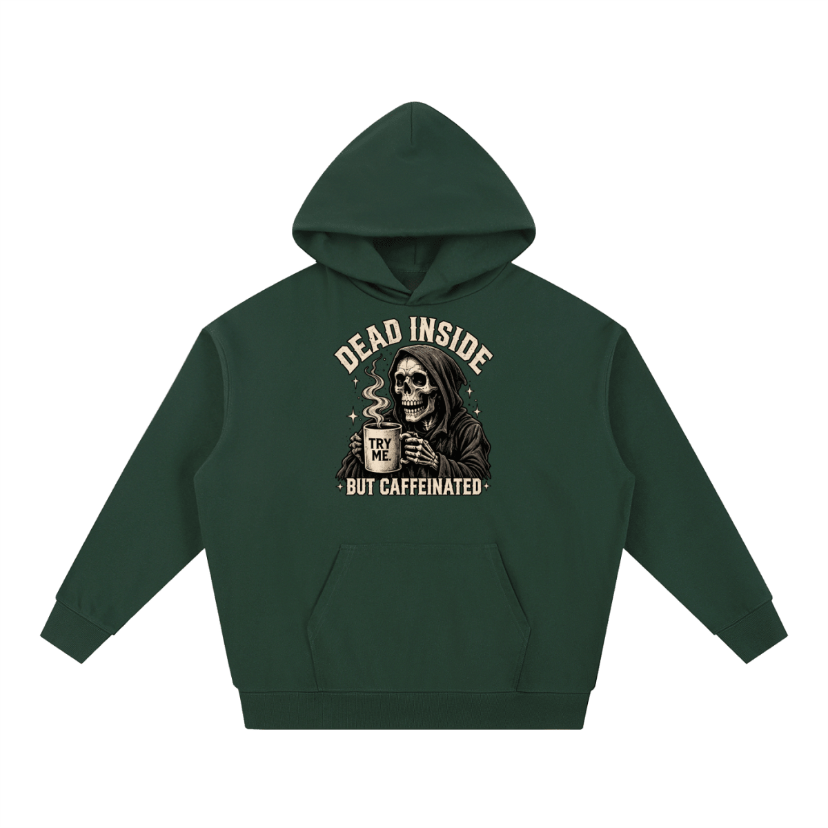 Dead Inside, But Caffeinated Essential Heavyweight Hoodie - Shirt Habit