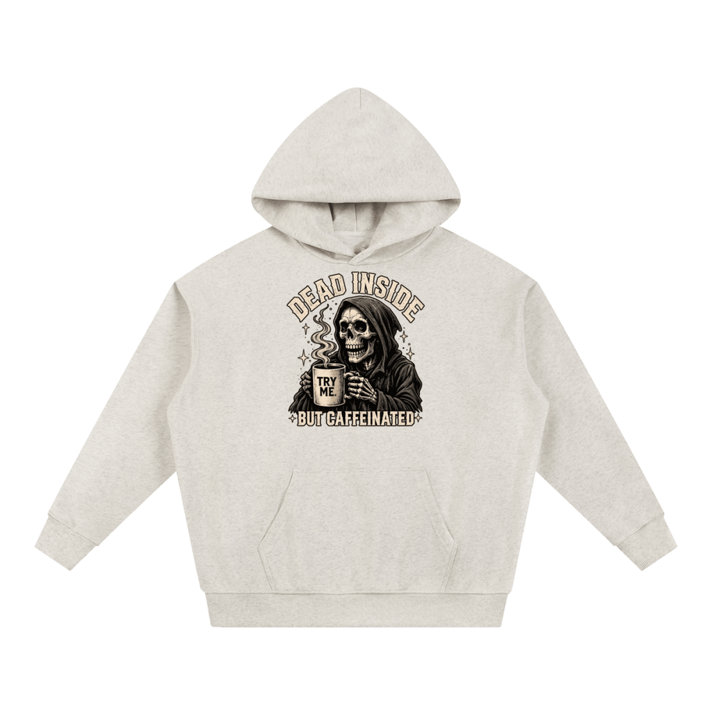 Dead Inside, But Caffeinated Essential Heavyweight Hoodie - Shirt Habit