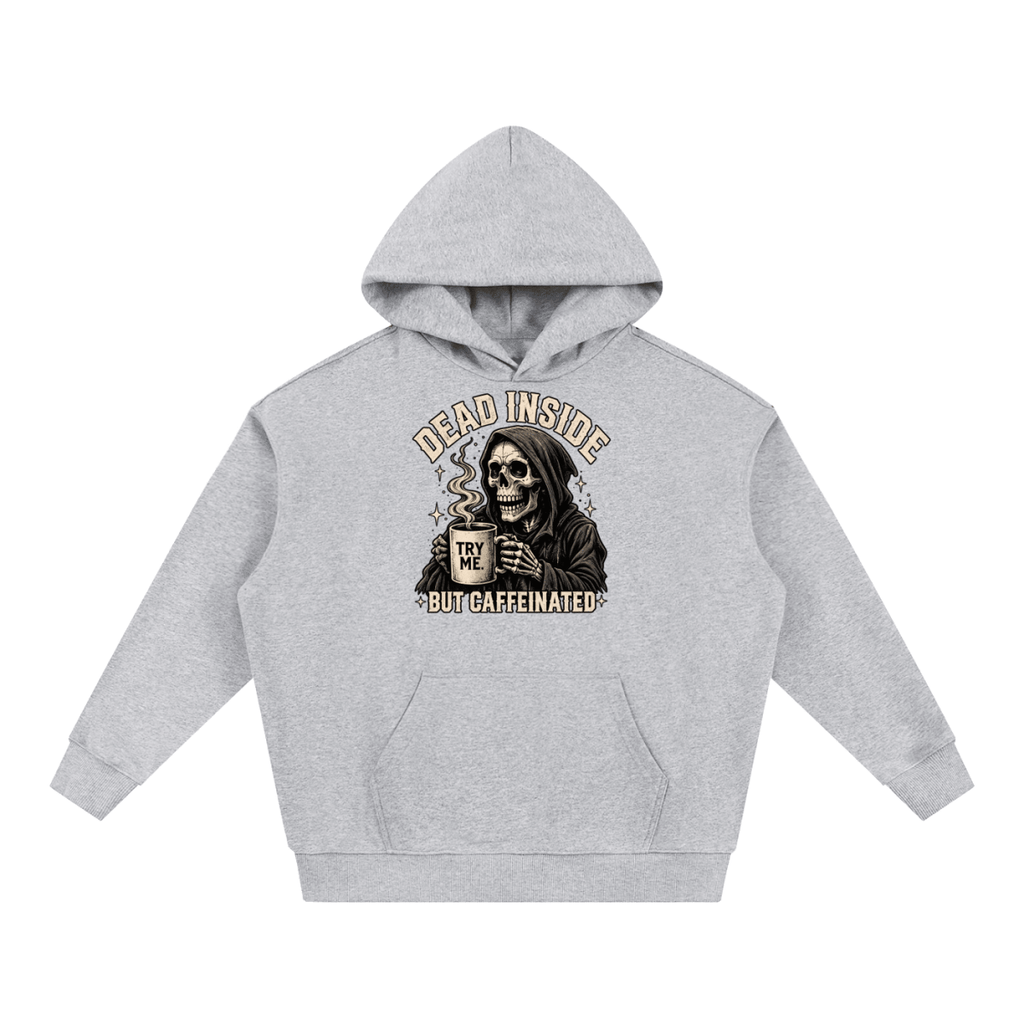 Dead Inside, But Caffeinated Essential Heavyweight Hoodie - Shirt Habit