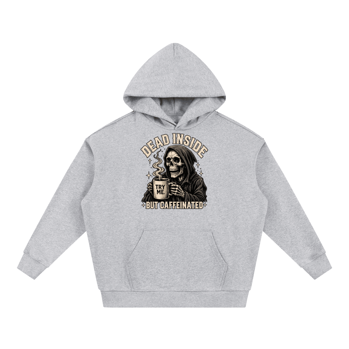 Dead Inside, But Caffeinated Essential Heavyweight Hoodie - Shirt Habit