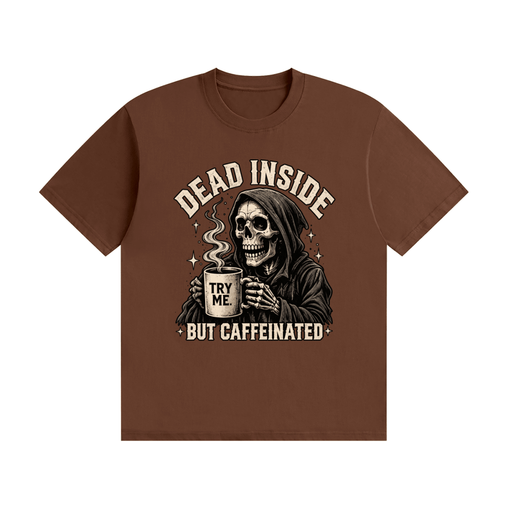 Dead Inside, But Caffeinated Unisex Seamless Cotton T-Shirt - Shirt Habit