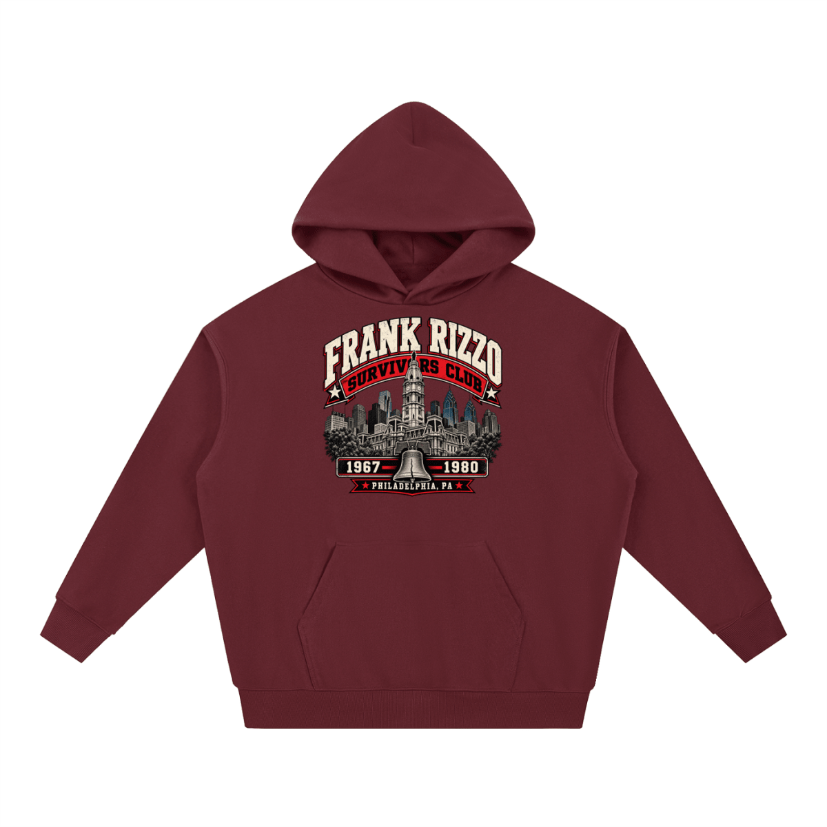 Burgundy Frank Rizzo Survivors Club heavyweight hoodie, front view with Philadelphia city buildings and a bell beneath Frank Rizzo Survivors Club lettering and the dates 1967–1980.