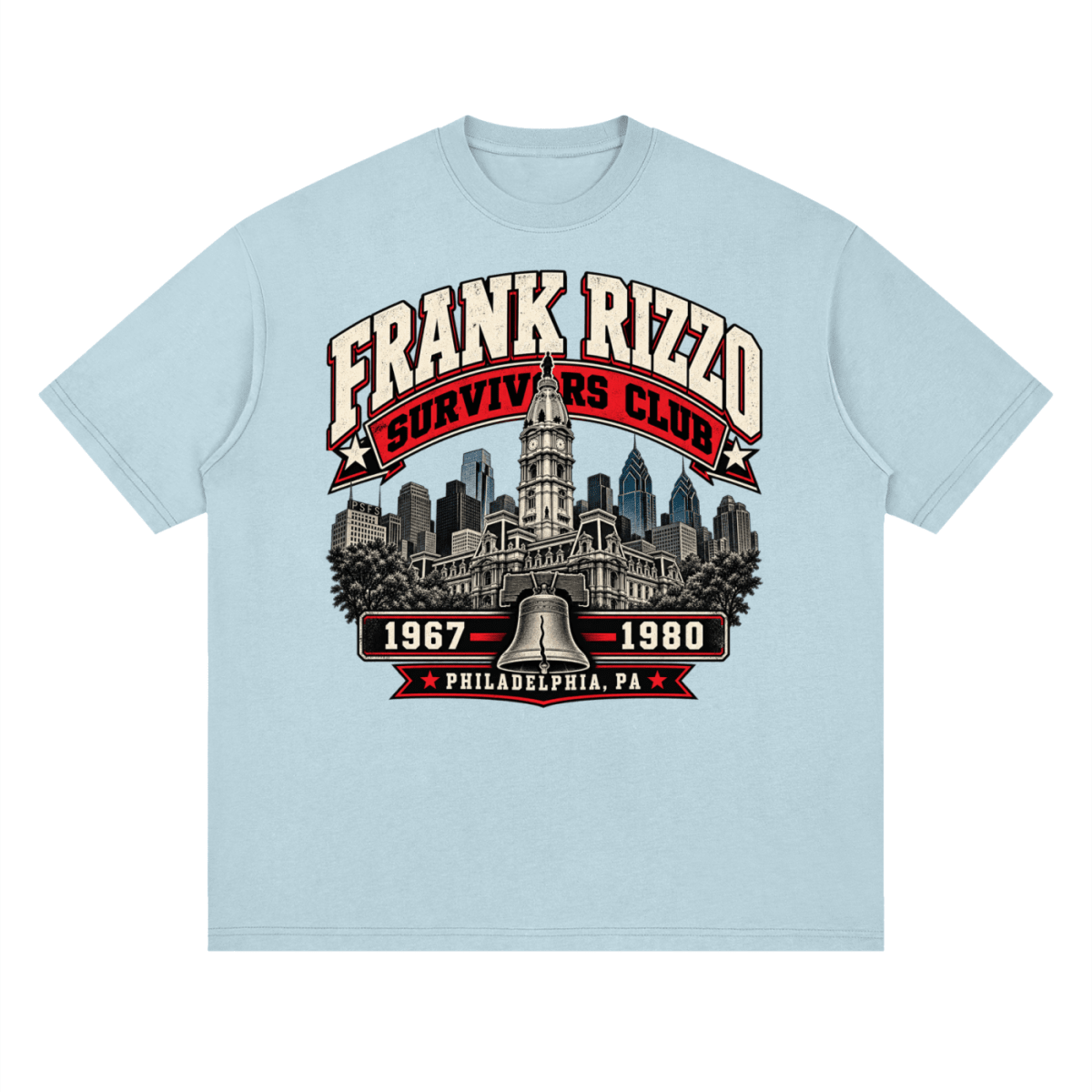 Pale blue Frank Rizzo Survivors Club drop-shoulder T-shirt, front view with a Philadelphia skyline, bell and red and cream Survivors Club lettering.