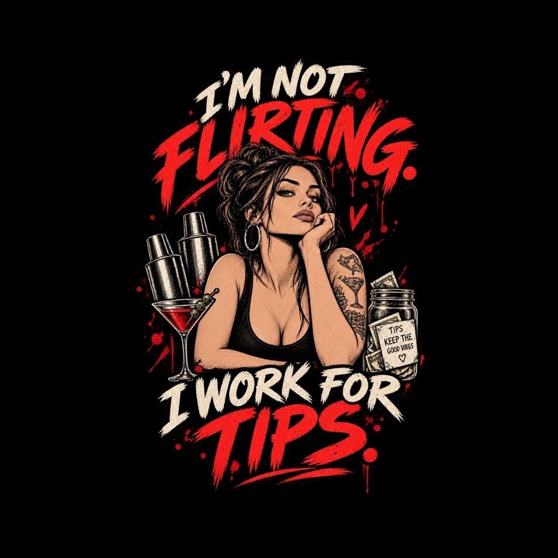 I’m Not Flirting. I Work for Tips. Bartender Essential Cotton T-Shirt - Shirt Habit