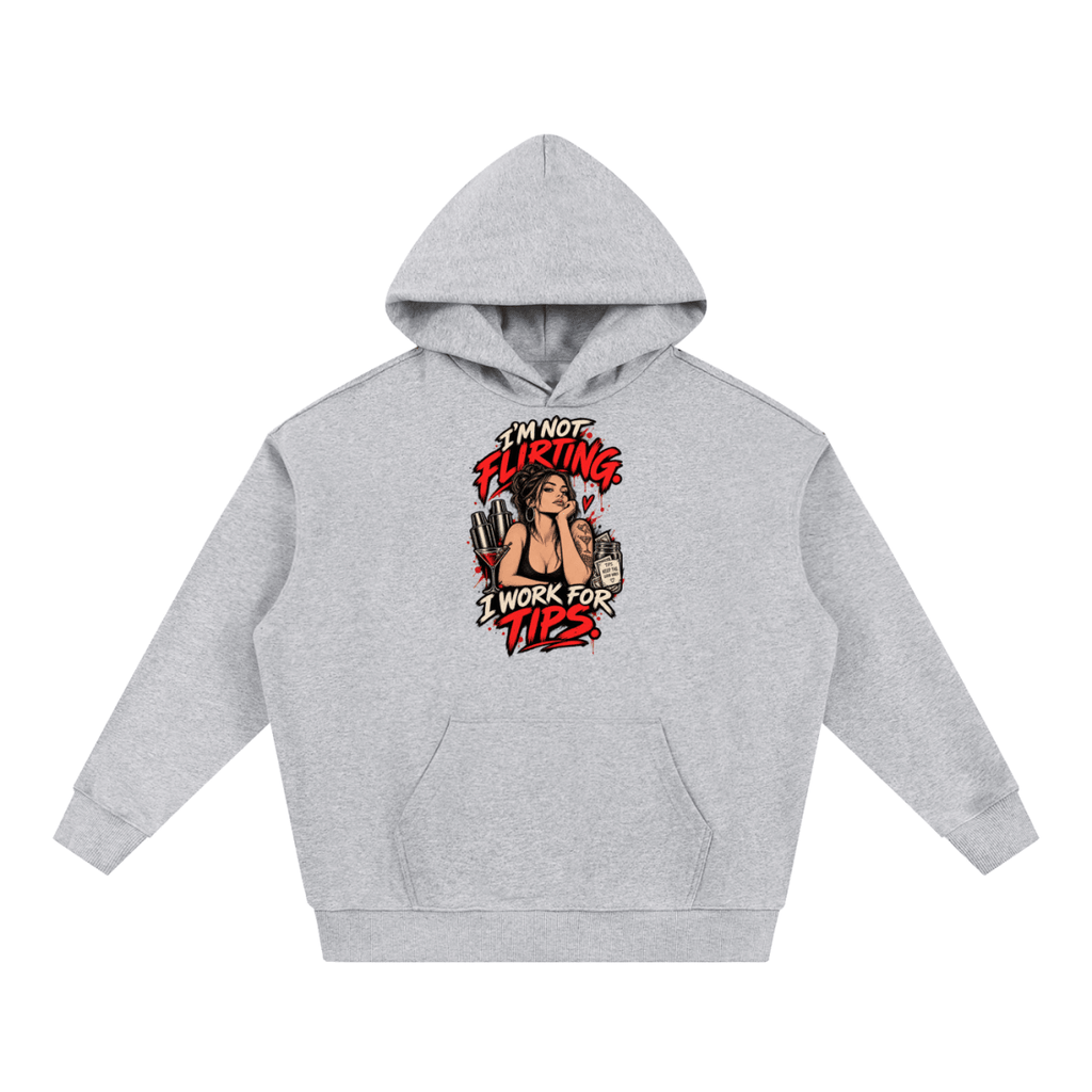 I’m Not Flirting. I Work for Tips. Bartender Essential Heavyweight Hoodie - Shirt Habit