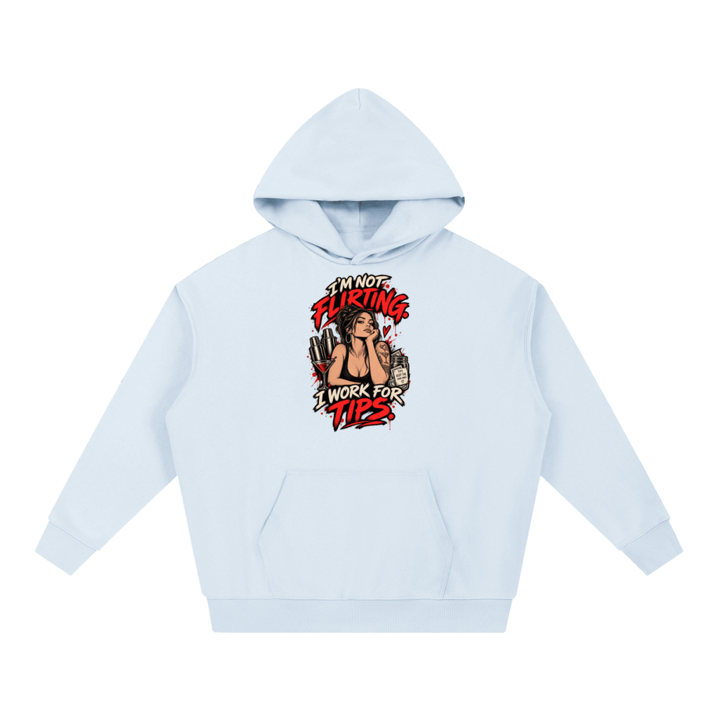 I’m Not Flirting. I Work for Tips. Bartender Essential Heavyweight Hoodie - Shirt Habit