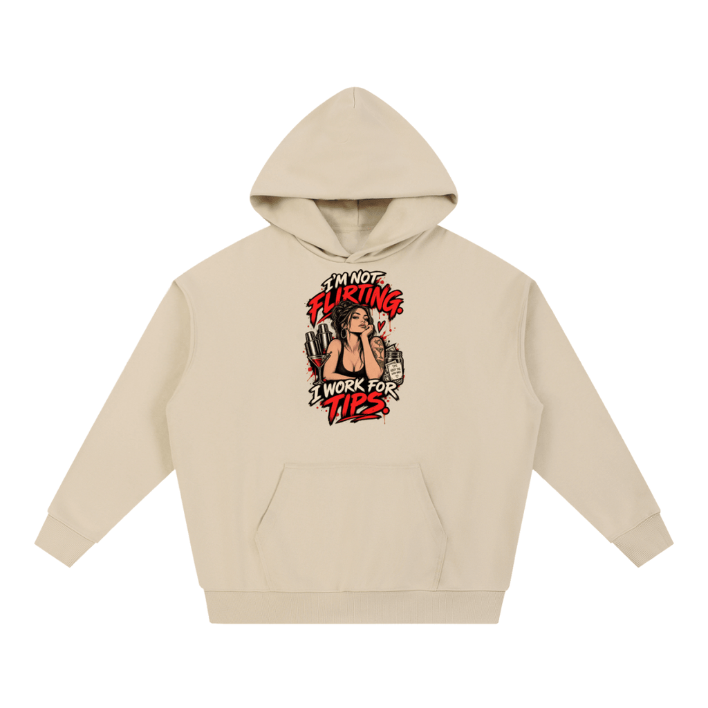 I’m Not Flirting. I Work for Tips. Bartender Essential Heavyweight Hoodie - Shirt Habit