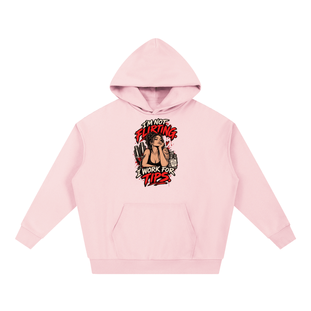 I’m Not Flirting. I Work for Tips. Bartender Essential Heavyweight Hoodie - Shirt Habit