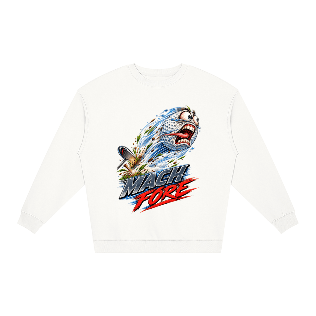 White Mach Fore Funny Golf loose crewneck sweatshirt, front view with a screaming golf ball with blue motion streaks above Mach Fore lettering.
