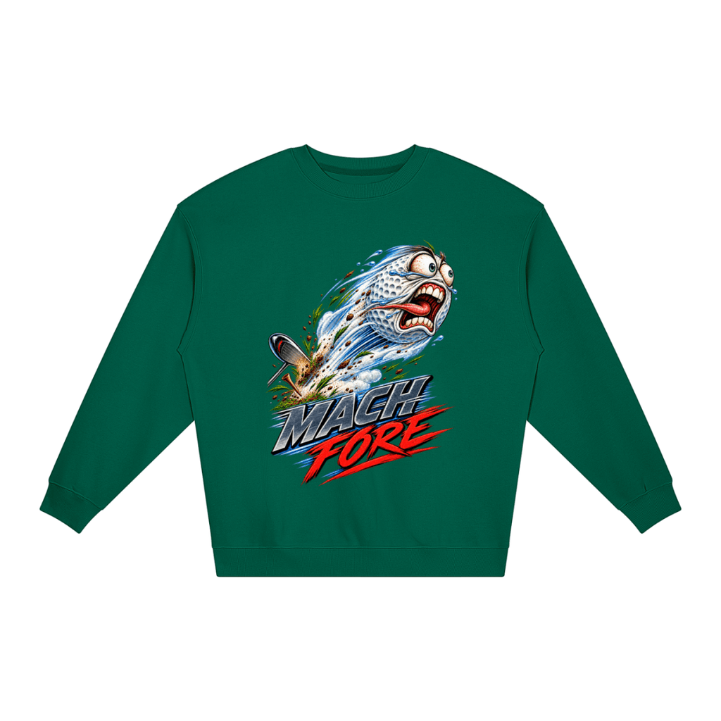 Green Mach Fore Funny Golf loose crewneck sweatshirt, front view with a screaming golf ball with blue motion streaks above Mach Fore lettering.