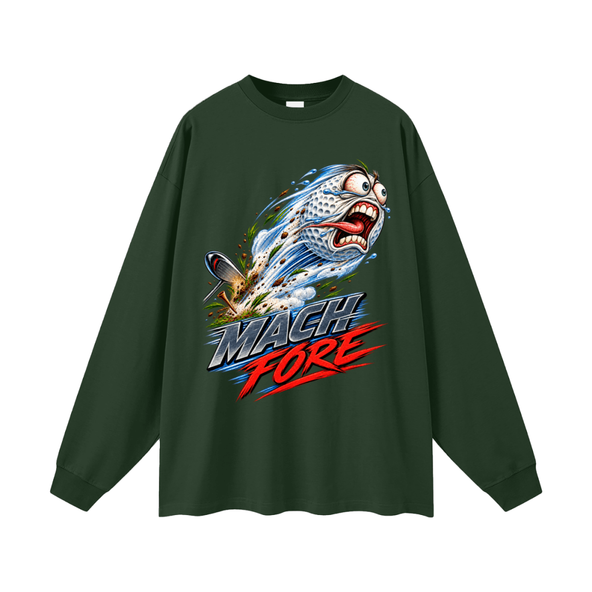 Forest green Mach Fore long-sleeve T-shirt, front view with a screaming cartoon golf ball with blue motion streaks and red and gray lettering.