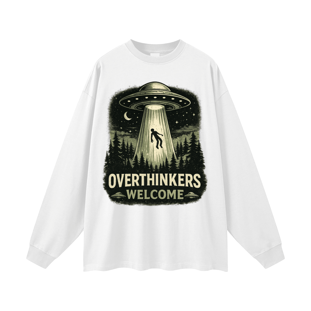 Overthinkers Welcome Oversized Long Sleeve T-Shirt - Shirt Habit