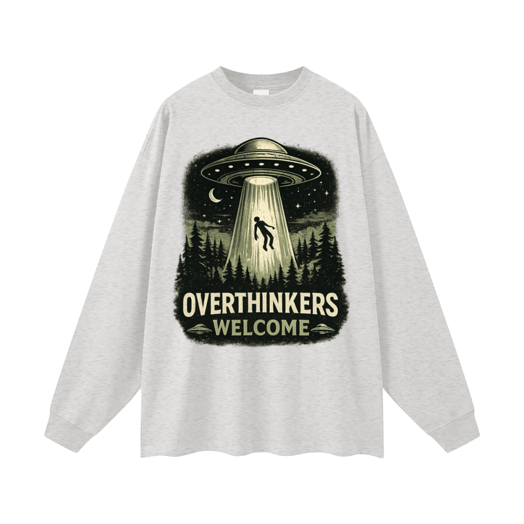 Overthinkers Welcome Oversized Long Sleeve T-Shirt - Shirt Habit