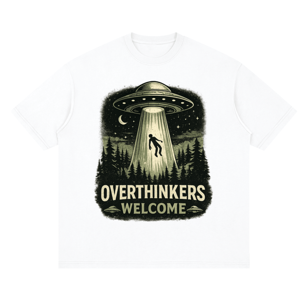 Overthinkers Welcome Streetwear Loose Drop Shoulder T-Shirt - Shirt Habit