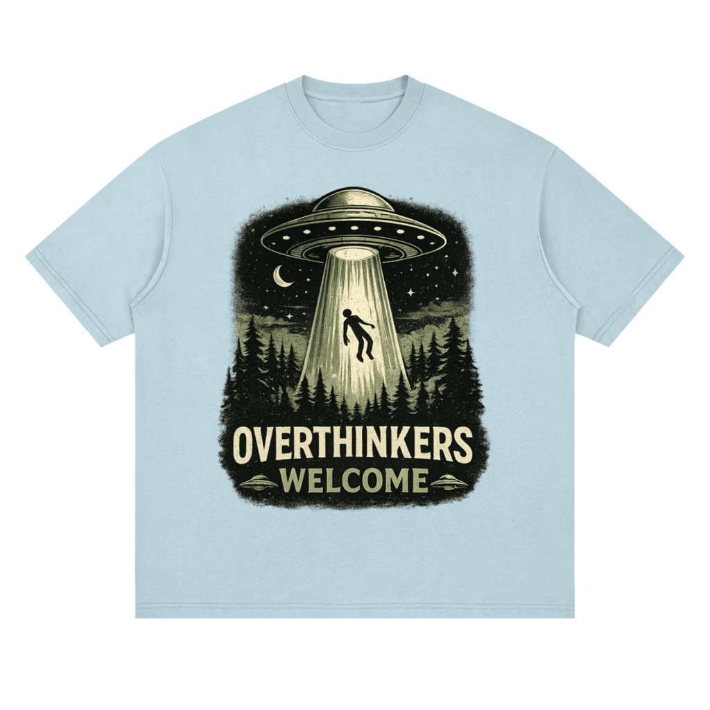 Overthinkers Welcome Streetwear Loose Drop Shoulder T-Shirt - Shirt Habit