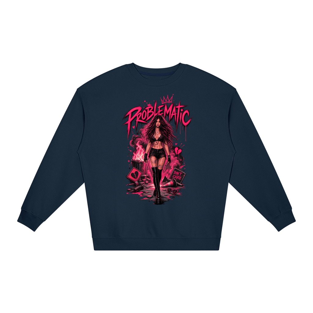 Problematic Baddie Energy Unisex Loose Crewneck Sweatshirt - Shirt Habit