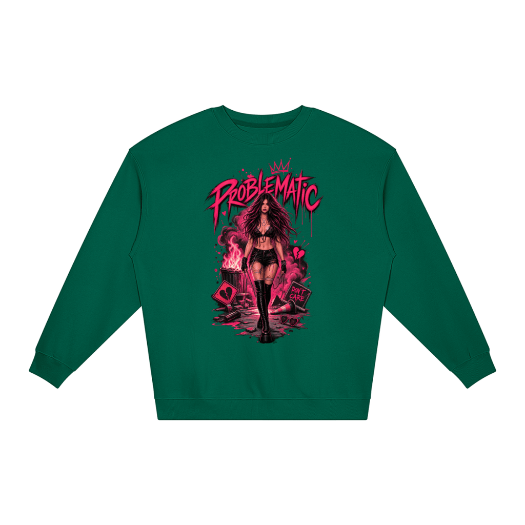 Problematic Baddie Energy Unisex Loose Crewneck Sweatshirt - Shirt Habit
