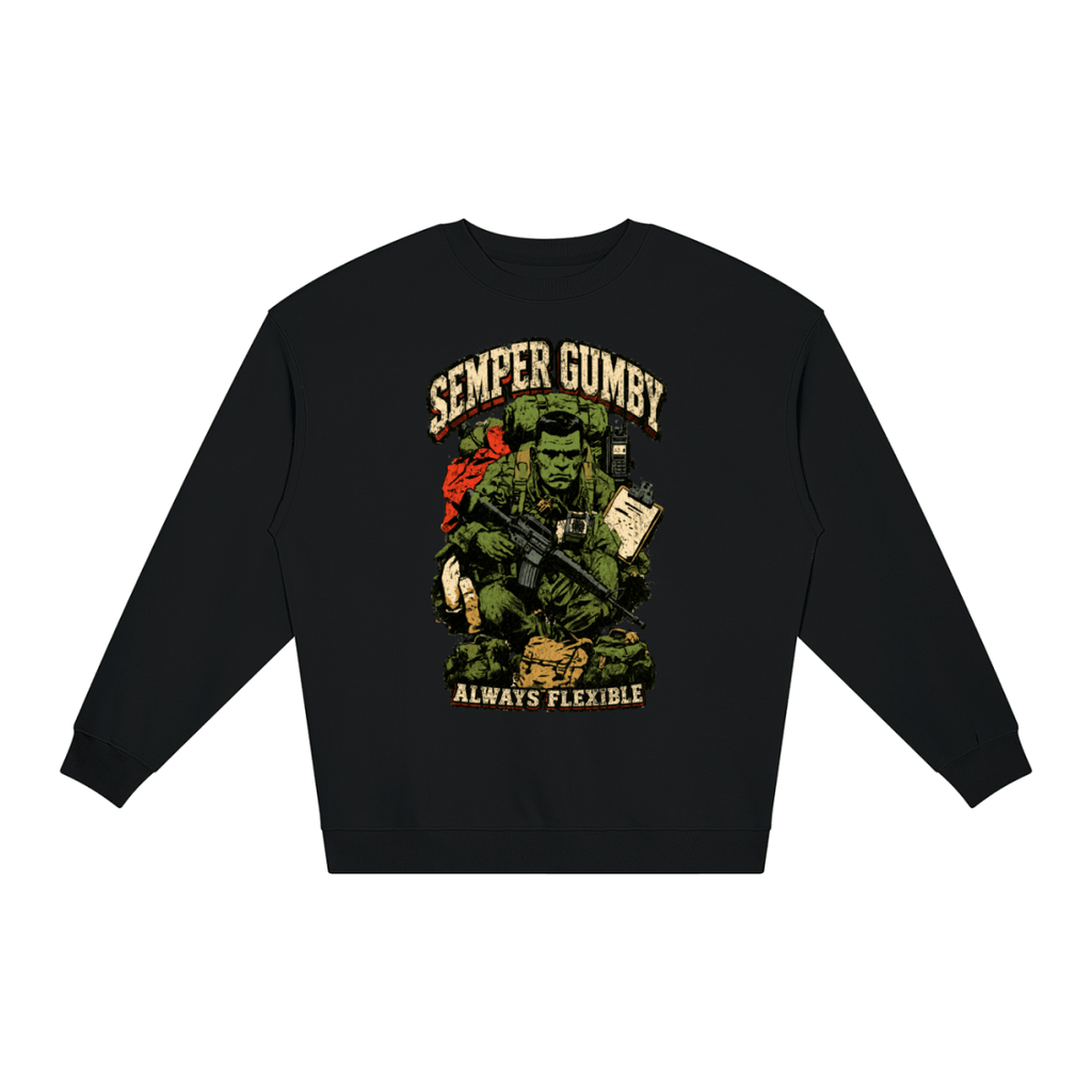 Semper Gumby Always Flexible Marine Corps Humor Loose Crewneck Sweatshirt - Shirt Habit