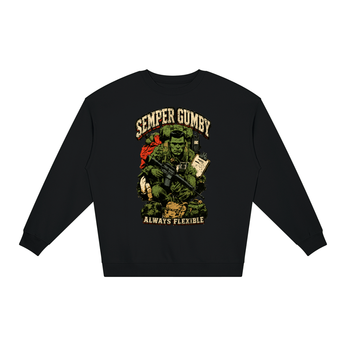 Semper Gumby Always Flexible Marine Corps Humor Loose Crewneck Sweatshirt - Shirt Habit