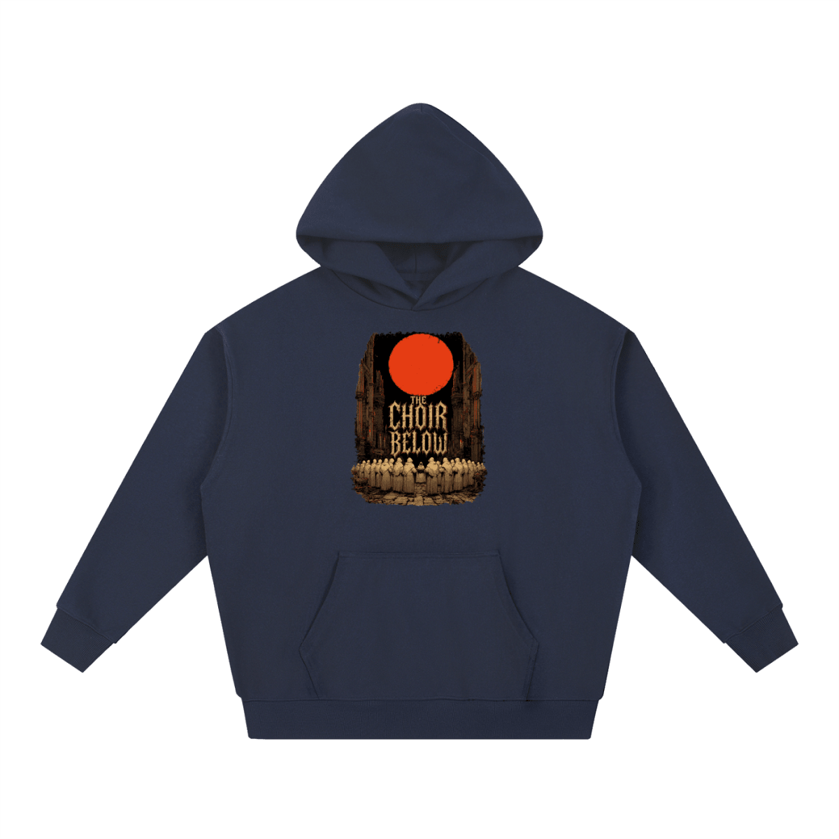 Navy blue heavyweight hoodie, front view with hooded figures beneath a red moon and The Choir Below lettering.
