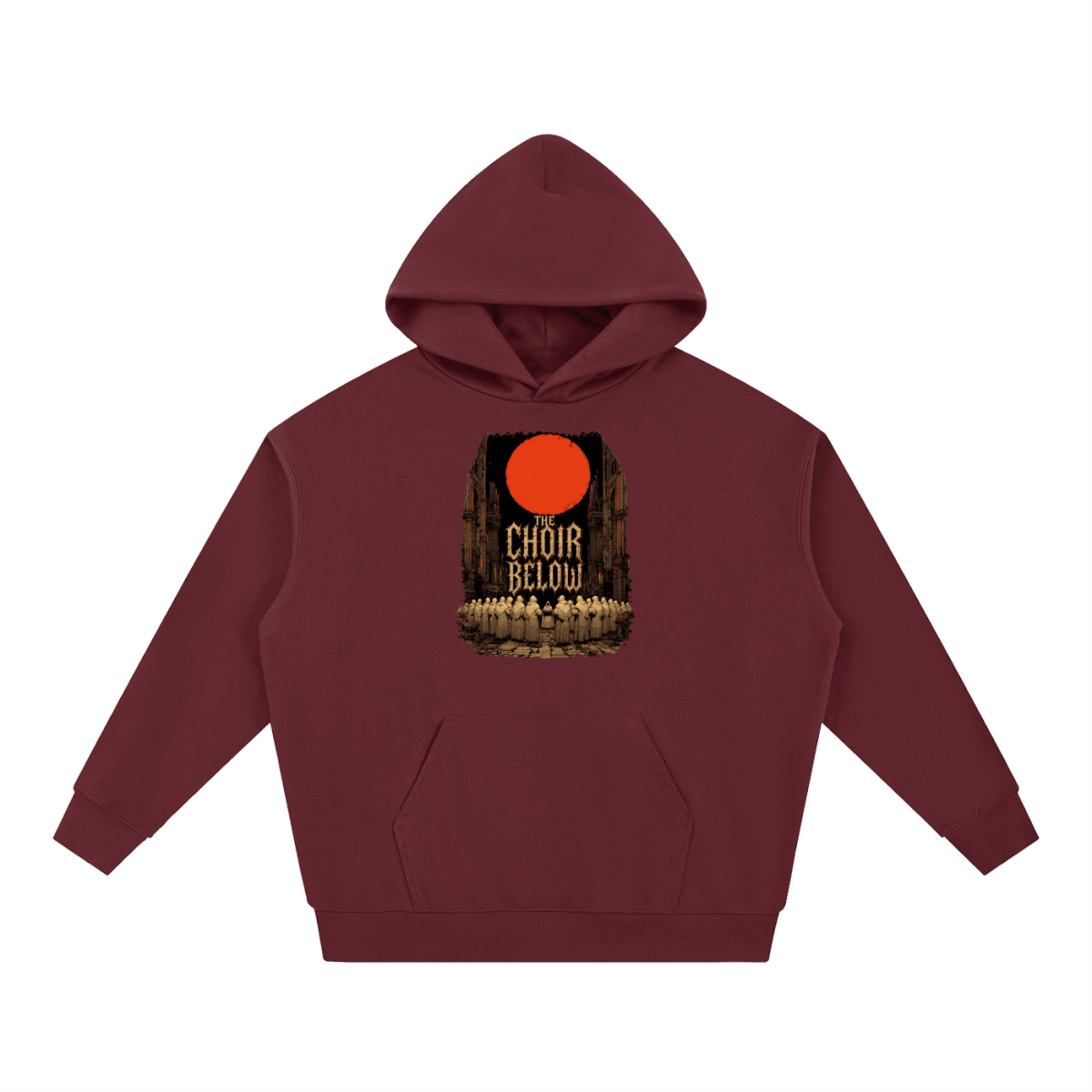 Burgundy heavyweight hoodie, front view with hooded figures beneath a red moon and The Choir Below lettering.