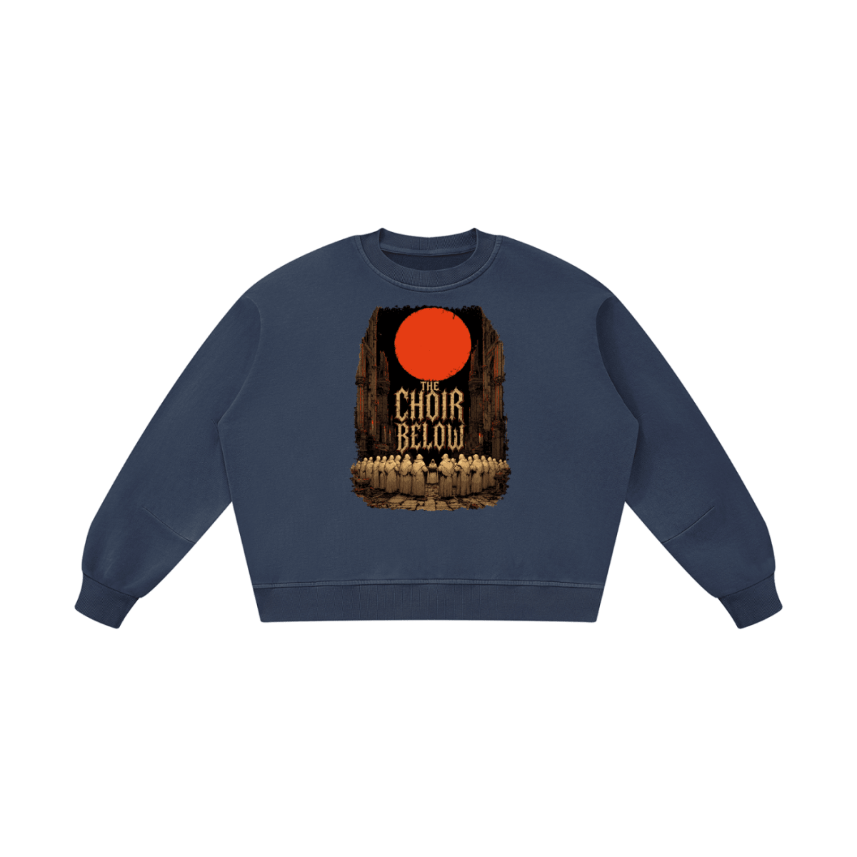 Navy blue boxy vintage-washed sweatshirt, front view with hooded figures beneath a red moon and The Choir Below lettering.