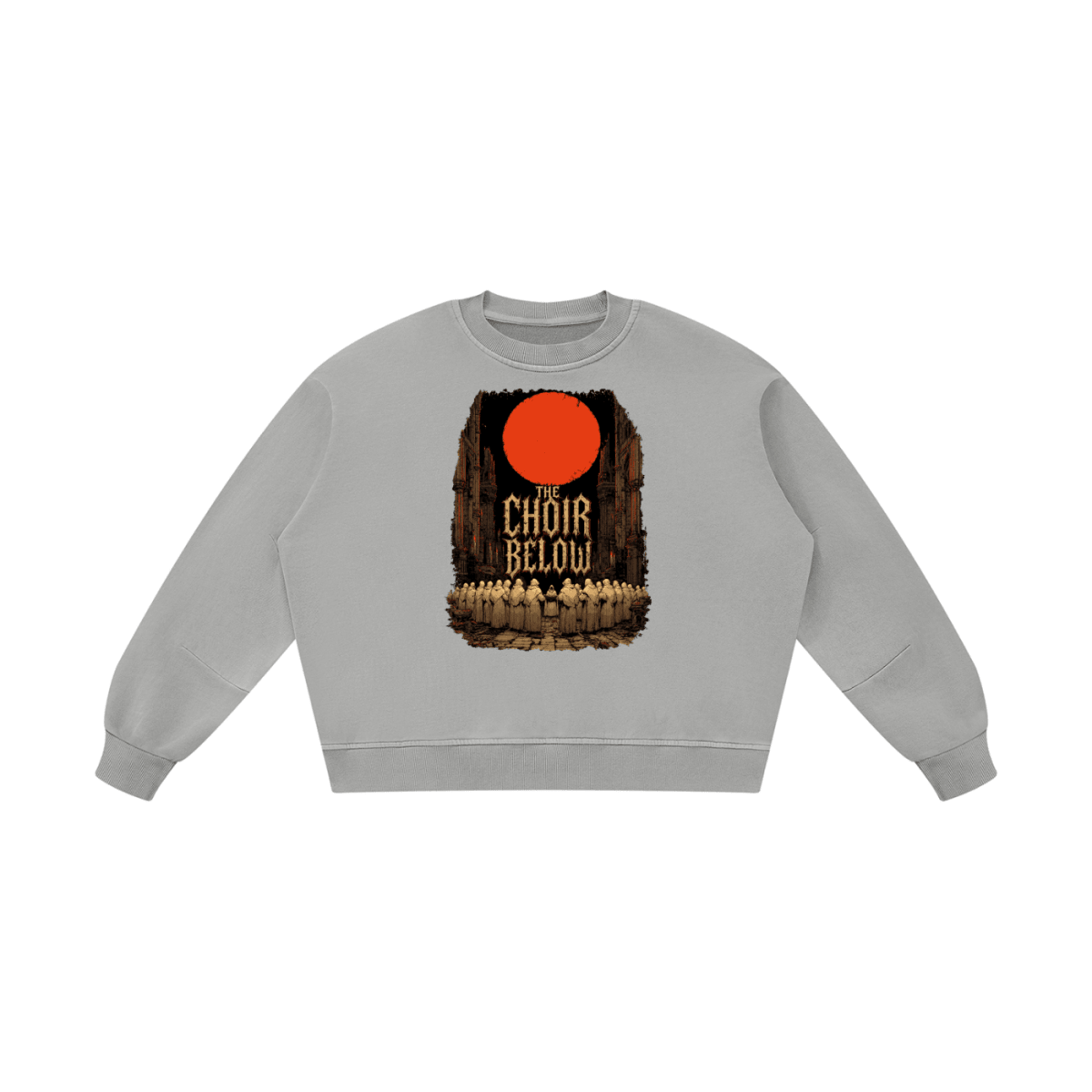 Light gray boxy vintage-washed sweatshirt, front view with hooded figures beneath a red moon and The Choir Below lettering.