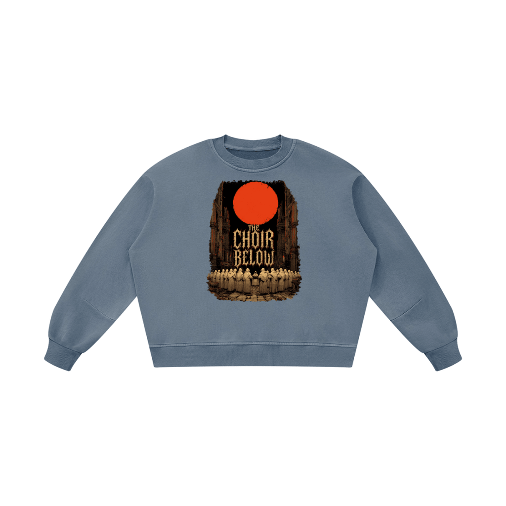 Blue gray boxy vintage-washed sweatshirt, front view with hooded figures beneath a red moon and The Choir Below lettering.